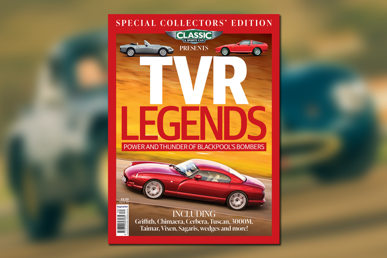 Classic & Sports Car – Classic & Sports Car presents… TVR Legends is out now